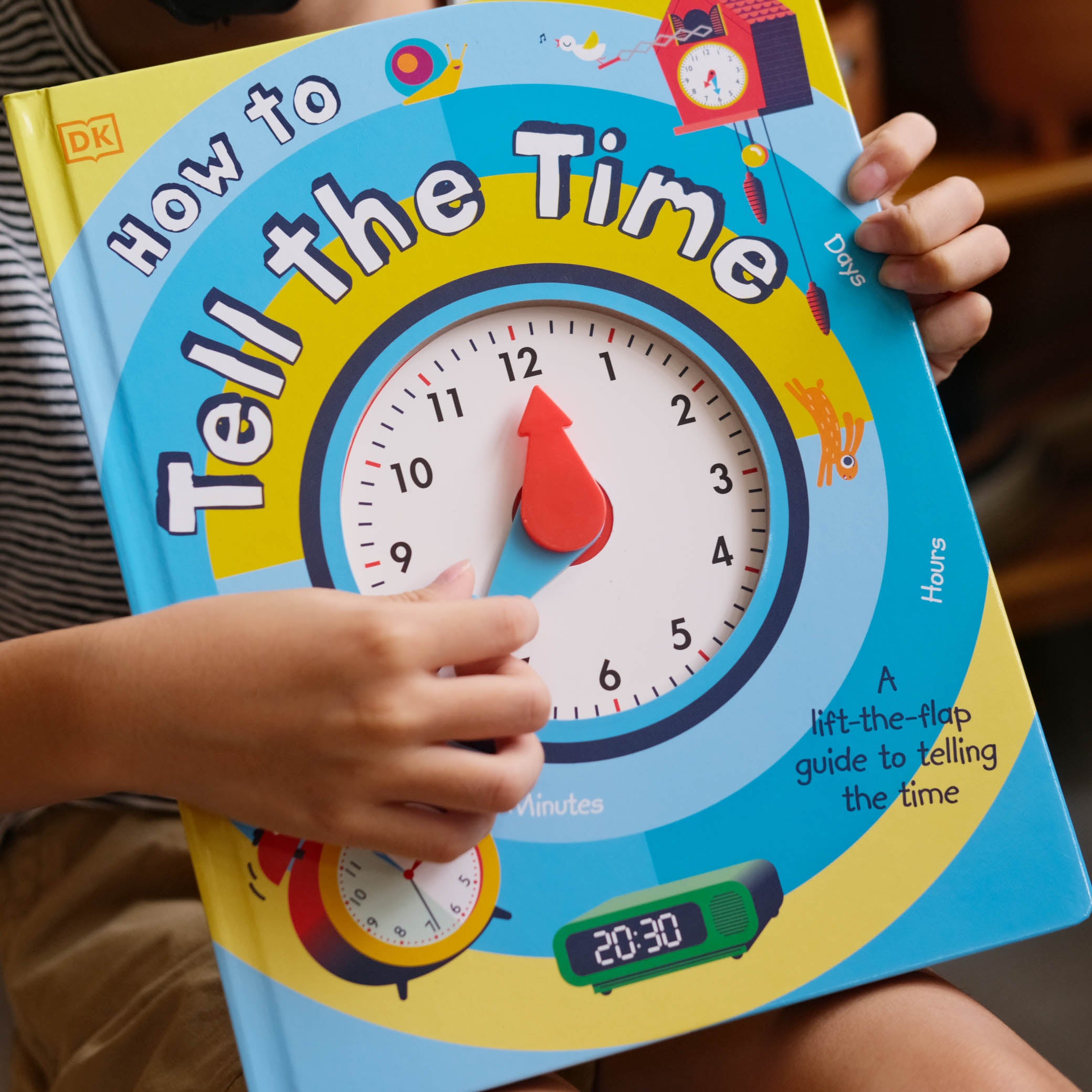 How to Tell Time: A Lift-the-Flap Guide to Telling Time